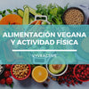 Alimentación vegana y actividad física