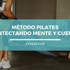 Método Pilates, una disciplina que implica gran concentración.